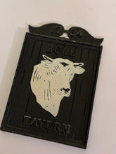 Load image into Gallery viewer, Bull Tavern Plaque