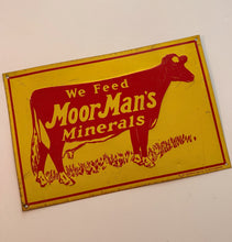 Load image into Gallery viewer, Moorman's Minerals Metal Sign