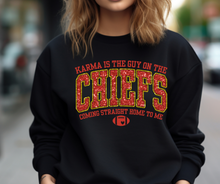 Load image into Gallery viewer, Karma is the Chiefs Sweatshirt (S - 3XL)