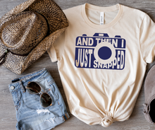 Load image into Gallery viewer, Then I just snapped Graphic T (S - 3XL)